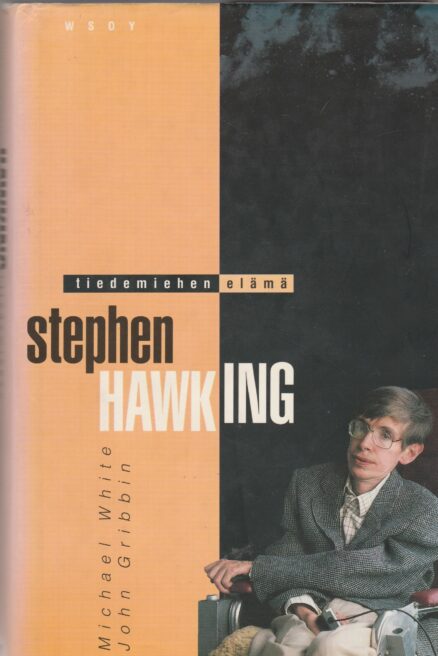 Stephen Hawking - tiedemiehen elämä