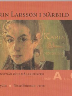 Karin Larsson I Närbild