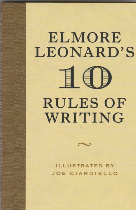 Elmore Leonard's 10 Rules of Writing