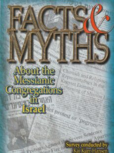 Facts & Myhts About the Messianic Congregations in Israel
