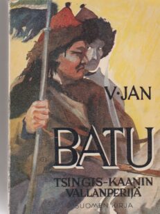 Batu - Tsingis-kaanin vallanperijä