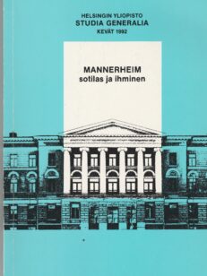 Mannerheim - sotilas ja ihminen