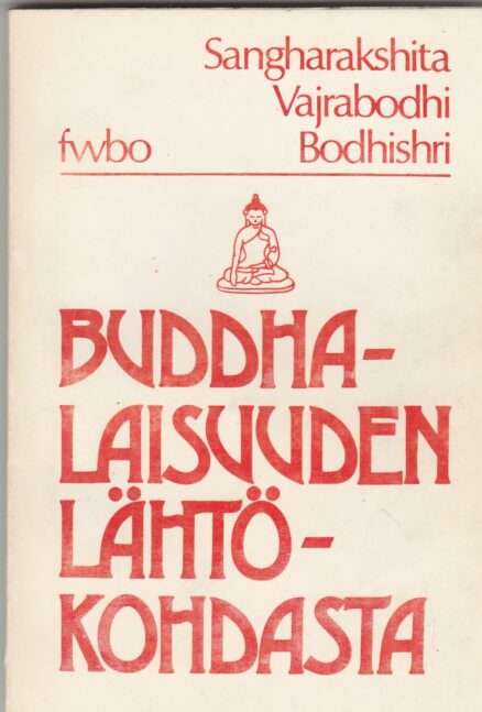 Buddhalaisuuden lähtokohdasta