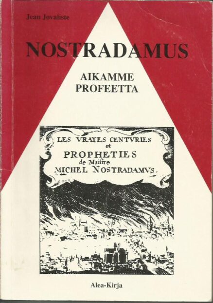 Nostradamus - aikamme profeetta