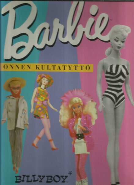 Barbie - onnen kultatyttö