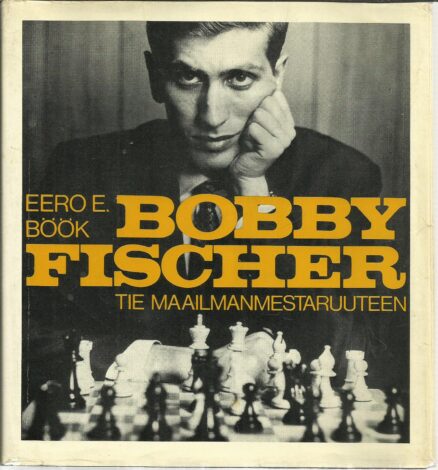 Bobby Fischer - tie maailmanmestaruuteen