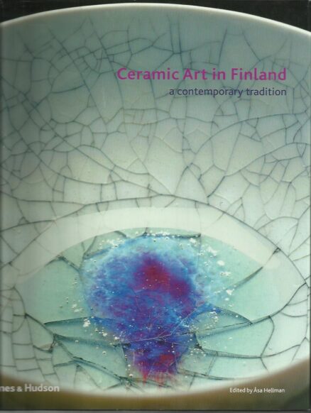 Ceramic Art in Finland - A Contemporary Tradition