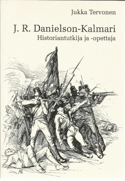 J. R. Danielson-Kalmari - Historiantukija ja -opettaja