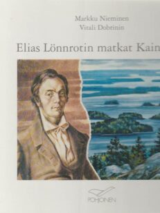 Elias Lönnrotin matkat Kainuussa