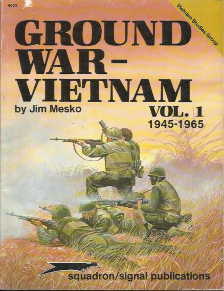 Ground War Vietnam vol 1