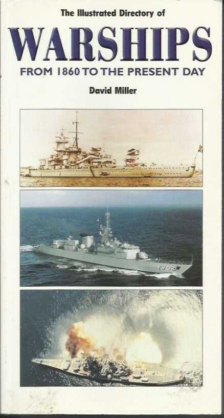 The Illustrated History of Warships