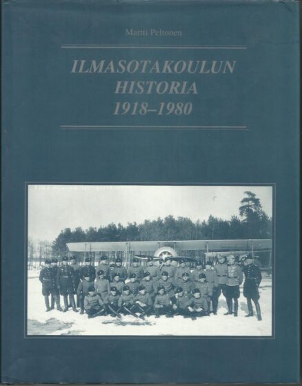 Ilmasotakoulun historia 1918-1980