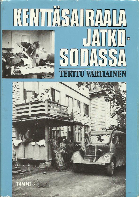 Kenttäsairaala Jatkosodassa