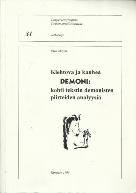 Kiehtova ja kauhea demoni: kohti tekstin demonisten piirteiden analyysiä
