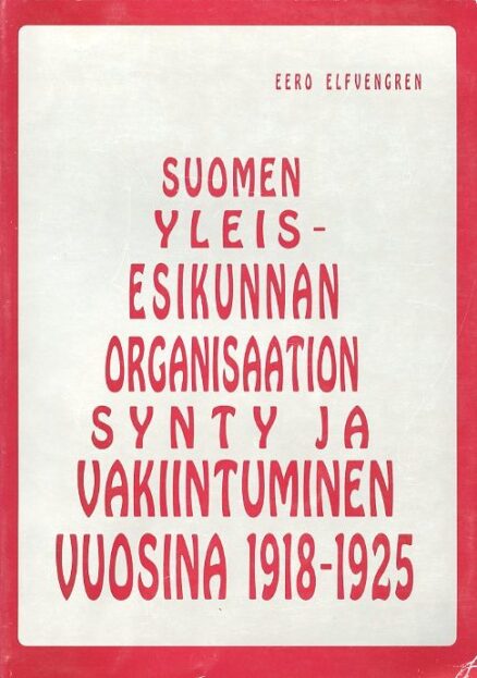 Suomen yleisesikunta 1918-25