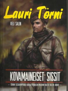 Lauri Törni - Kovamaineiset sissit