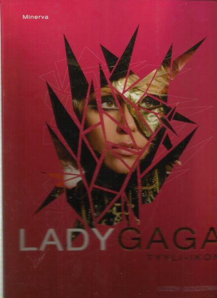 Lady Gaga - tyyli-ikoni
