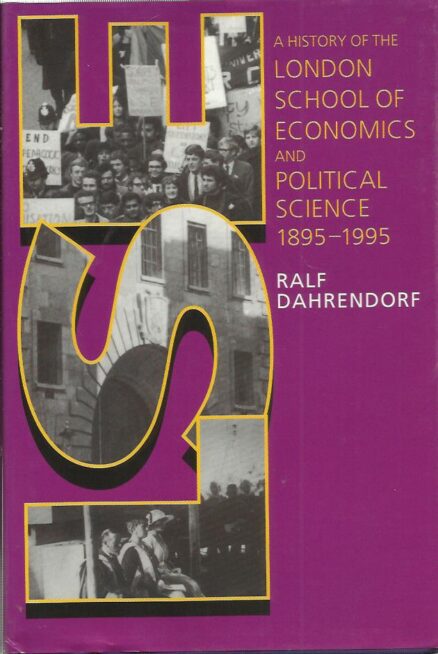 A history of LSE: London school of economics and political science 1895-1995