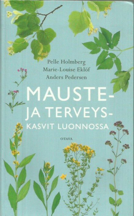 Mauste- ja terveyskasvit luonnossa