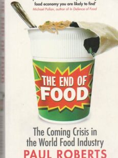 The coming crisis in the world food industry