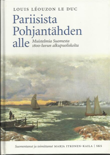 Pariisista Pohjantähden alle