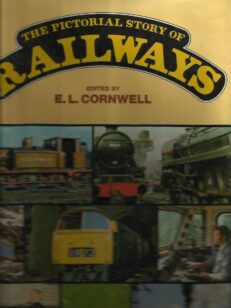 The Pictorial Story Of Railways