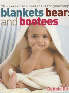 Blankets, bears and bootees