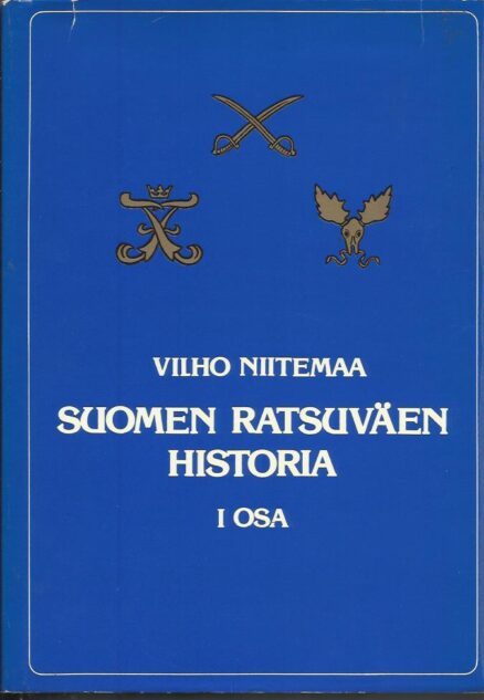Suomen ratsuväen historia I osa