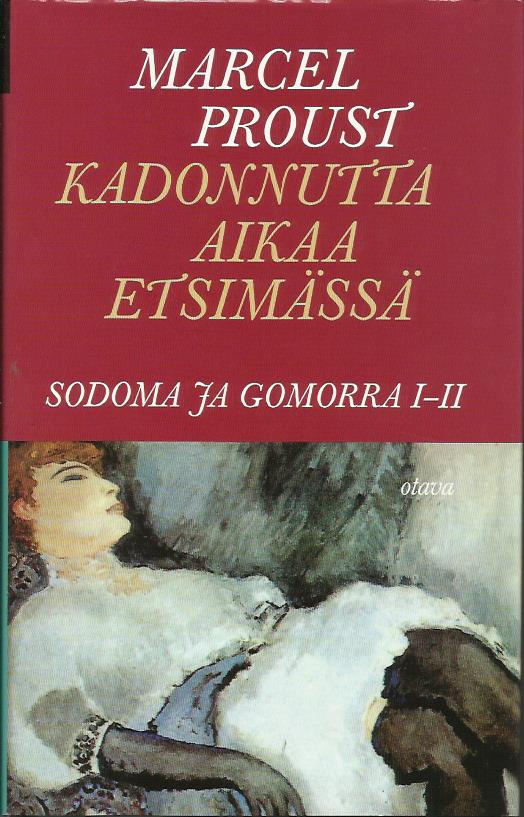 Kadonnutta aikaa etsimässä - Sodoma ja Gomorra I-II