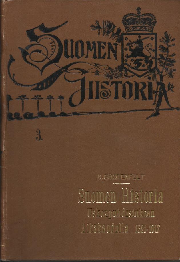 Suomen historia uskonpuhdistuksen aikakaudella 1521-1617