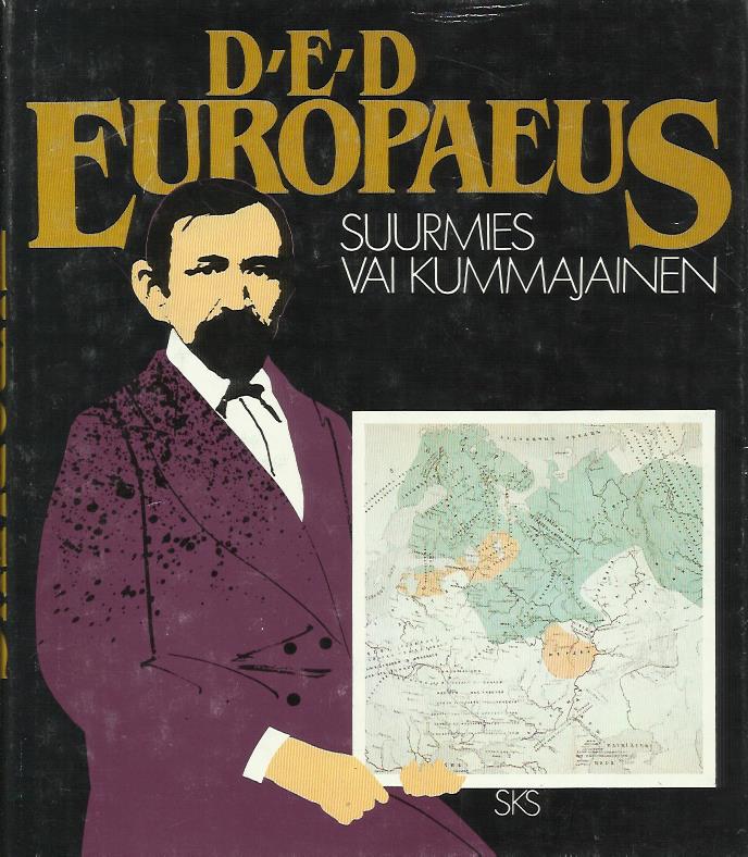 D.E.D Europaeus - Suurmies vai kummajainen