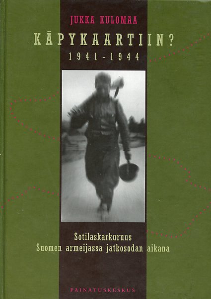 Käpykaartiin? 1941-44