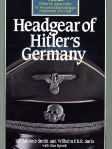Headgear of Hitler's Germany vol. 2