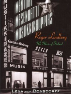 Roger Lindberg - mentori, mesenaatti, musiikkikauppias