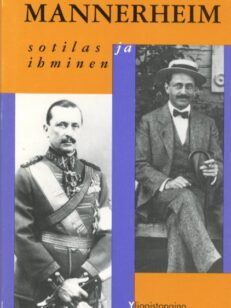Mannerheim, sotilas ja ihminen