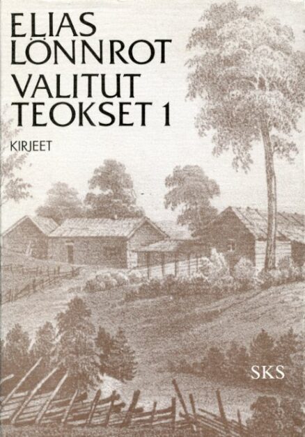 Elias Lönnrot - Valitut teokset 1-5