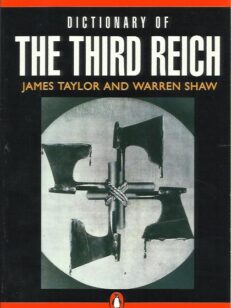 Dictionary Of The Third Reich