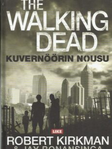 The Walking Dead - Kuvernöörin nousu