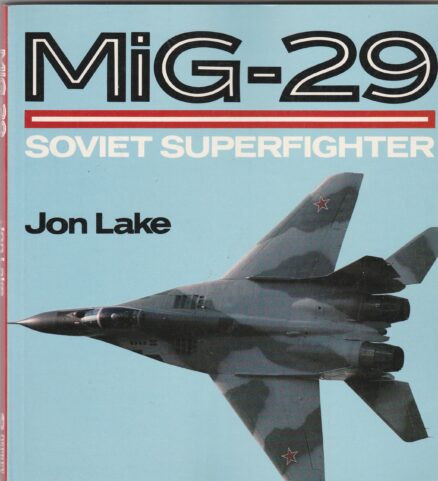 MiG-29 - soviet superfighter