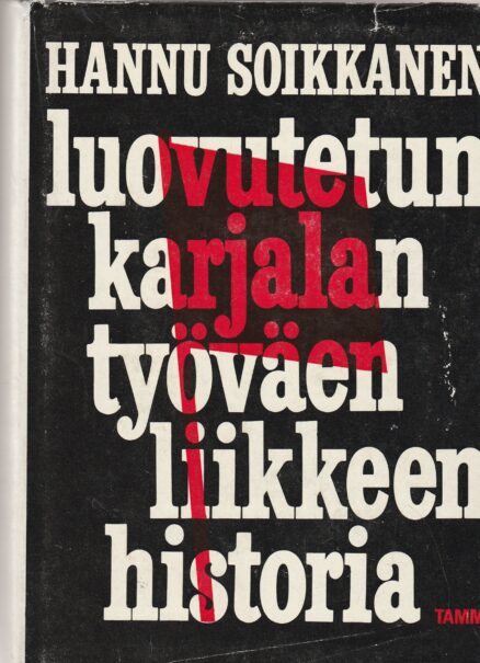 Luovutetun Karjalan työväen liikkeen historia
