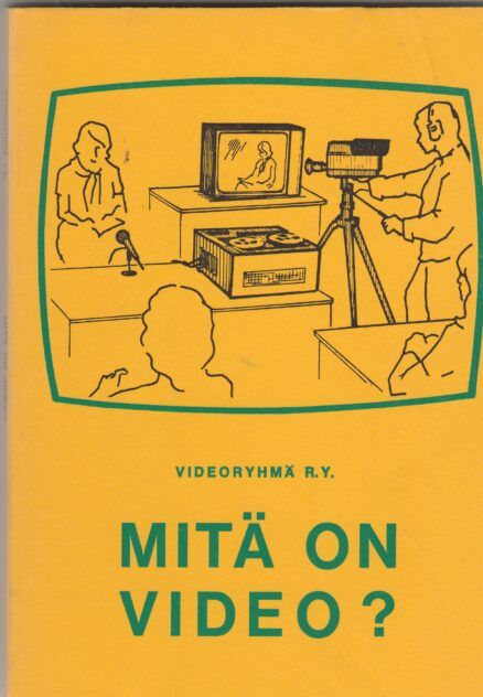 Mitä on video?