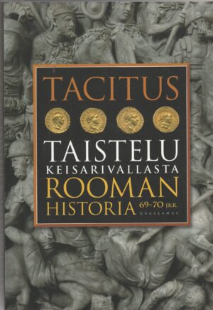 Taistelu keisarivallasta - Rooman historia 69-70 JKR.