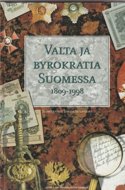 Valta ja byrokratia Suomessa 1809-1998