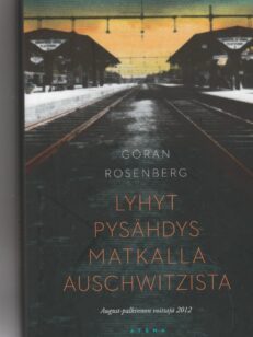 Lyhyt pysähdys matkalla Auschwitzista
