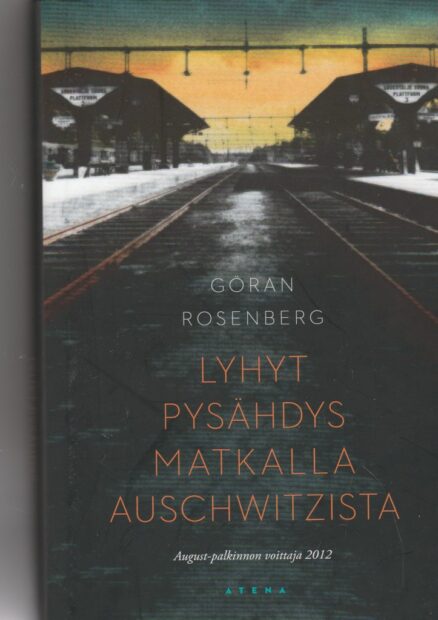 Lyhyt pysähdys matkalla Auschwitzista