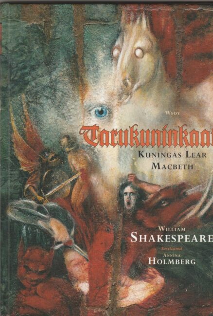 Tarukuninkaat - Kuningas Lear, MacBeth