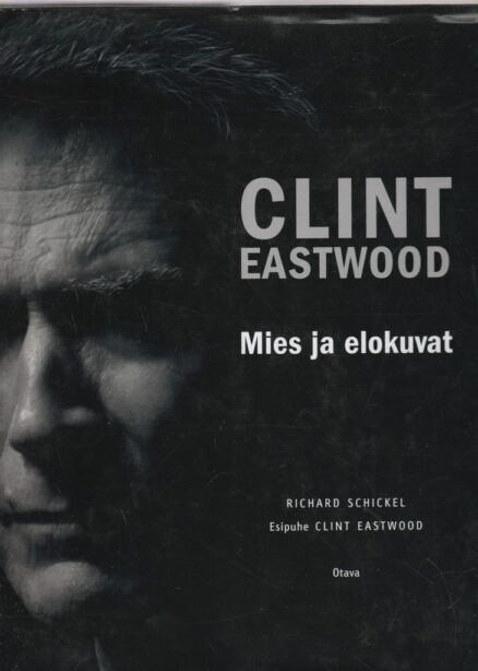 Clint Eastwood - mies ja elokuvat