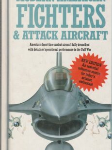 The New Illustrated Guide to Modern American Fighters & Attack Aircraft