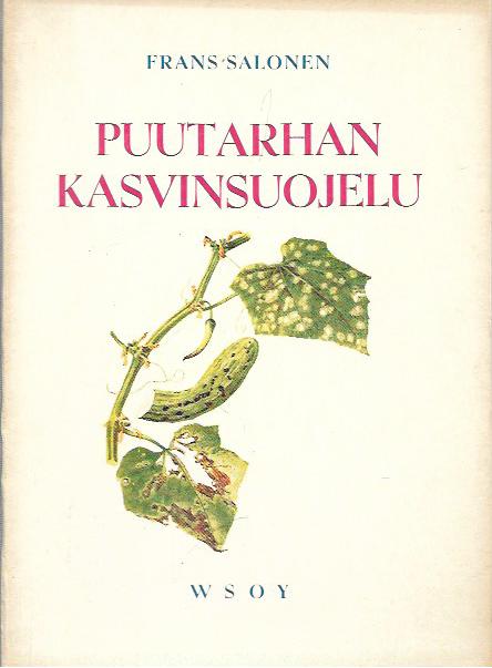 Puutarhan kasvinsuojelu – 