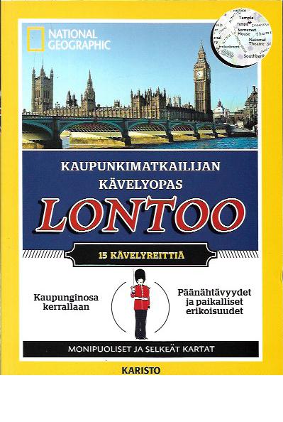 Kaupunkimatkailijan kävelyopas – Lontoo – 